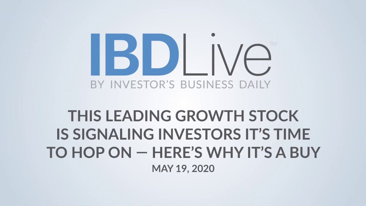 IBD Live: This Leading Growth Stock Is Signaling That It’s Time To Hop On — Here’s Why It Looks Hot