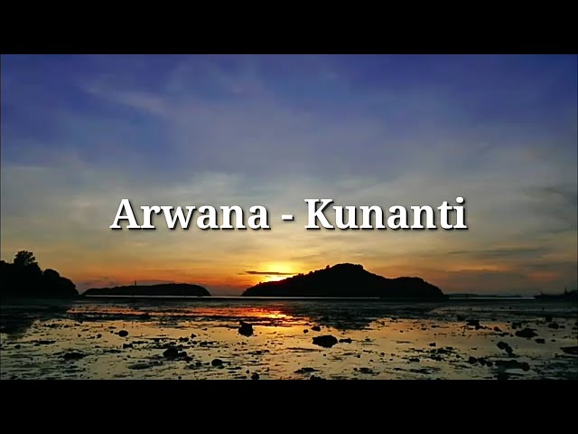 Arwana - Kunanti | Lyrics class=