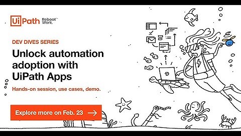 Dev Dives: Unlock automation adoption with UiPath Apps