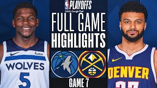 TIMBERWOLVES vs NUGGETS FULL GAME 7 HIGHLIGHTS | May 19, 2024 | NBA Playoffs GAME 7 Highlights (2K)