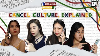 Cancel Culture, Explained | Madaling USAPAN