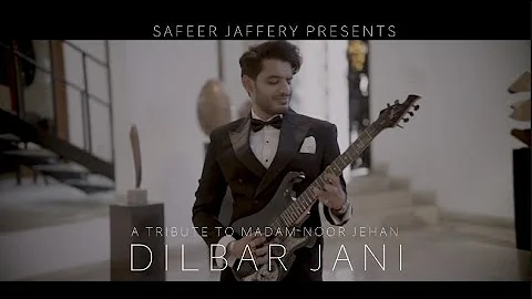 [DILBER JANI] By [SAFEER JAFFERY] A Tribute TO 'MA...