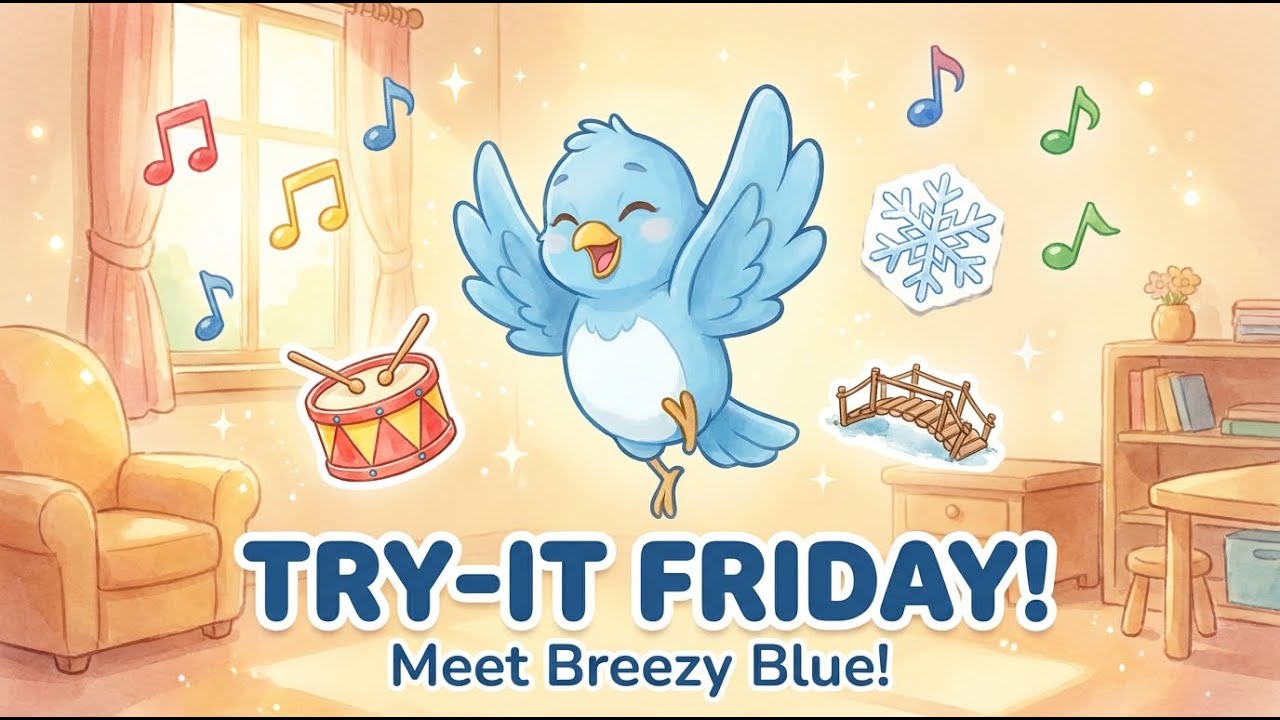 Meet Breezy Blue! 🐦 Try-It Friday Song for Kids | Learning New Skills Together