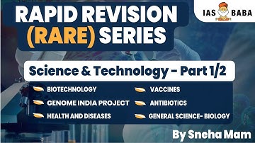 Complete Science And Technology in 11 Hours| Part 1| UPSC PRELIMS 2023
