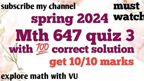 mth 647 quiz 3 solution 2024|💯 correct solution of mth647 quiz|get 10/10 marks ‎@mathematics6677 