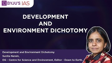 Development and Environment Dichotomy | Sunita Narain | UPSC Interview Prep