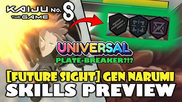 *NEW* 5⭐[FUTURE SIGHT][ GEN NARUMI SKILLS PREVIEW! UNIVERSAL PLATE-BREAKER?! | Kaiju No.8 The Game