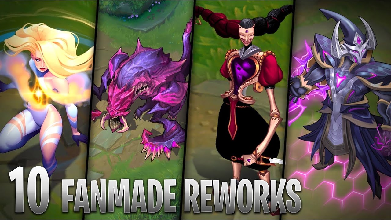 10 AMAZING FANMADE CHAMPION REWORKS - League of Legends - YouTube