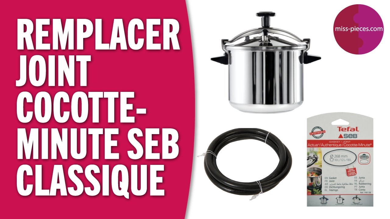 Comment changer le joint de sa cocotte SEB 