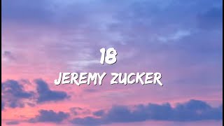 Jeremy Zucker - 18 (Lyrics)