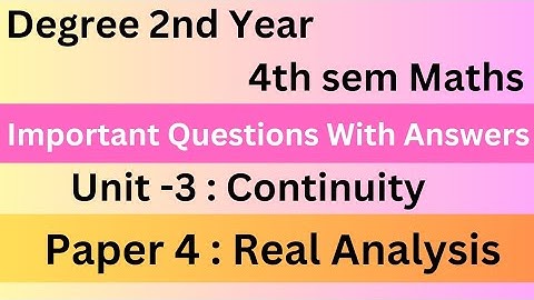 Degree 4th Sem Maths Paper 4 Unit-3 Imp With Answers For All AP Universities*Real Analysis*#bscmaths