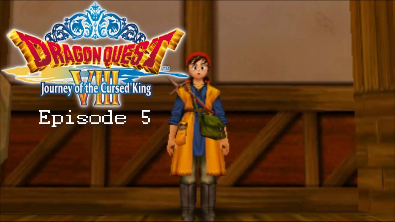 Dragon Quest 8 Journey of the Cursed King (3DS)Episode 5[Exploring New Lands] YouTube