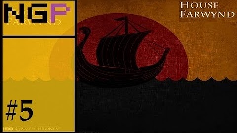 Crusader Kings 2: Game of thrones mod- Farwynd #5