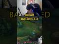 se ve fuerte la briar XD