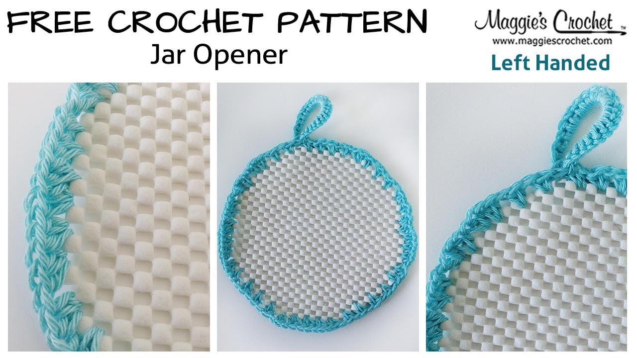 Jar Gripper Free Crochet Pattern Left Handed YouTube