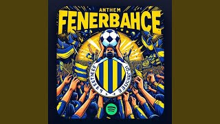 Fenerbahçe Marşı 2025