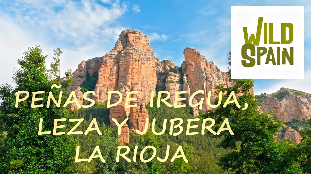 Wild Spain - Capítulo 40 - Peñas de Iregua, Leza y Jubera, La Rioja.