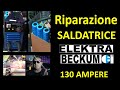 PierAisa 714: Riparazione saldatrice ELEKTRA BECKUM Invert 130 40