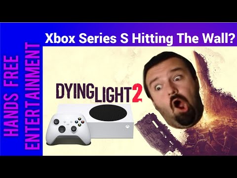 Is The Xbox Series S Hitting The Wall? Dying Light Dev And Gamers Disagree