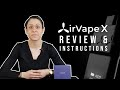 AirVape X Review & Instructions - Tools420