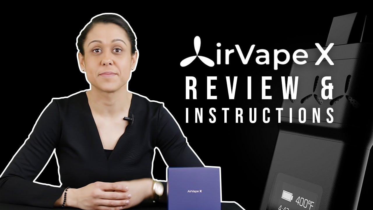 AirVape X Review & Instructions - Tools420