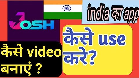 josh app। how to make video on josh app। josh video app।josh app me video kaise banaye