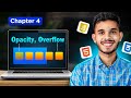 Overflow, Opacity Property in CSS | Complete Frontend Developer Course