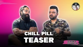 Chill Pill S6 EP 14 teaser  ft || Kshitiz Kc || Utsab Sapkota