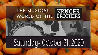 Ep. #56 - The Musical World of the Kruger Brothers - October 31, 2020