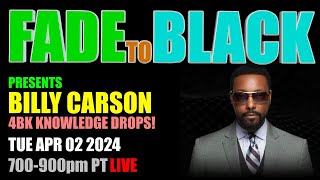 Ep. 1962 Billy Carson: 4BK Knowledge Drops!