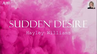 Sudden Desire (lyrics) - Hayley Williams Resimi