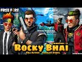 ROCKY BHAI || KGF || CHAPTER - 7 || FREE FIRE SHORT ACTION STORY || SALAAM ROCKY BHAI ! ACTION MOVIE