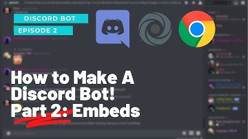 How to Make A Discord Bot! Part 2: Embeds