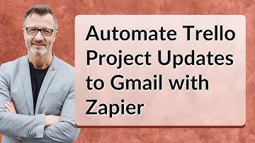 Automate Trello Project Updates to Gmail with Zapier