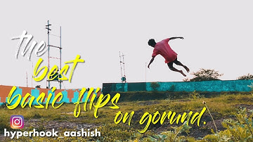The best Basic flips on ground /hyperhook aashish