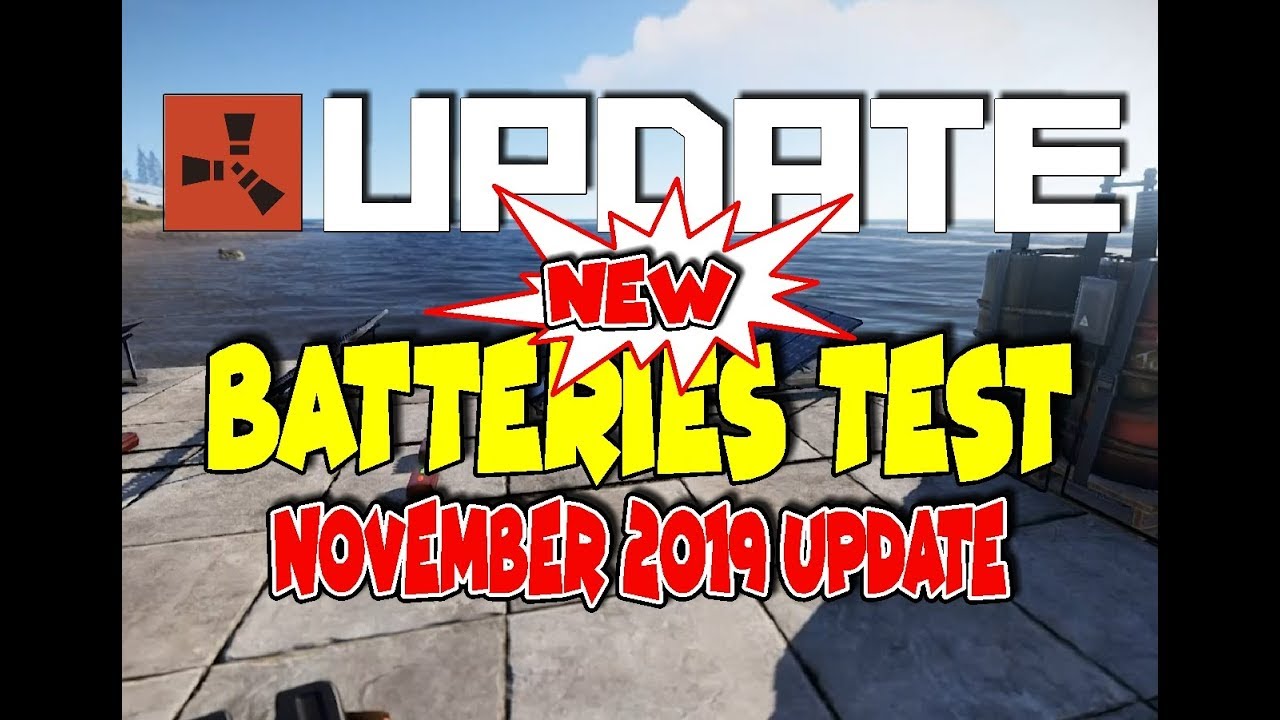Rust Valu Battery Small Rust Update Preview - New Batteries - Turret Test - Nov 7th Update ...