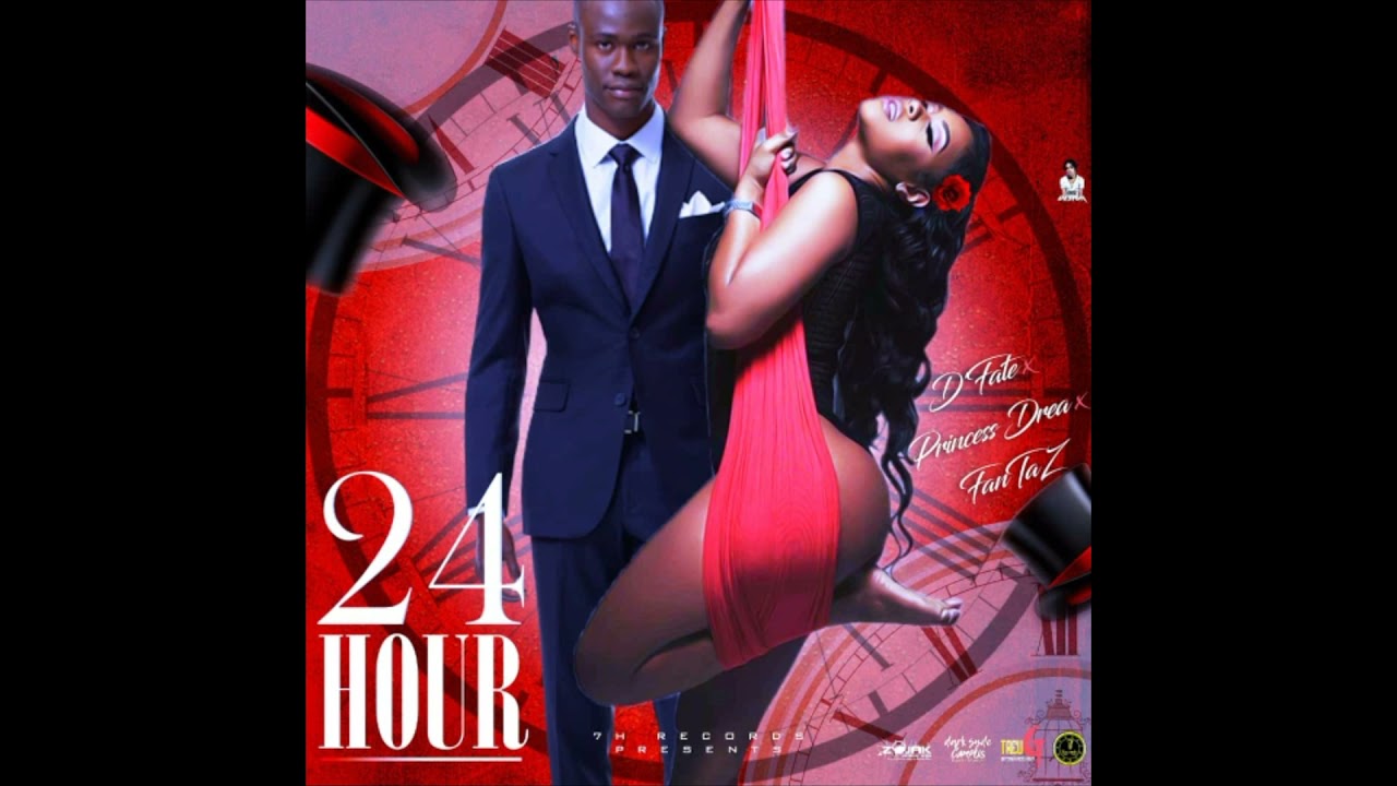 Watch D'Fate x Princess Drea x FanTaz - 24 Hour (Official Audio) on YouTube