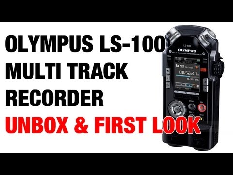 Olympus LS-100 Multi Track Linear PCM Recorder - Unboxing & First Look