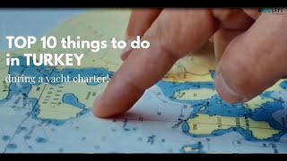 TOP 10 THINGS TO DO In Turkey During Yacht Charter