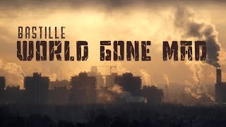 Bastille - World Gone Mad (Lyrics) screenshot 4