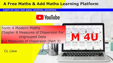 KSSM Form 4 Modern Maths Chapter 8 (8.2 Measures of Dispersions, Part 3)