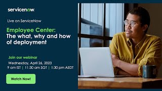 Employee Center: The what, why, and how of deployment