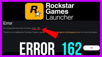 How to FIX Rockstar Games Launcher Error Code 162 (2026 FIX)