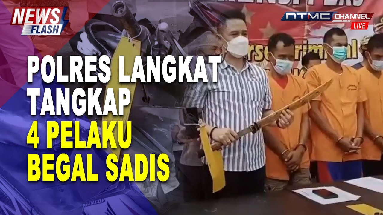 Live news flash polres langkat tangkap 4 pelaku begal sadis penadah barang ...