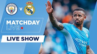 MAN CITY v REAL MADRID | CHAMPIONS LEAGUE  MATCHDAY LIVE | PRE-MATCH SHOW