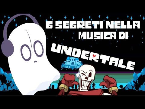 6 SEGRETI NELLA MUSICA DI UNDERTALE!