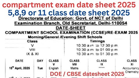 Compartment exam 2025 date sheet | class 5,8,9,11 datesheet compartment exam 2025 | doe datesheet