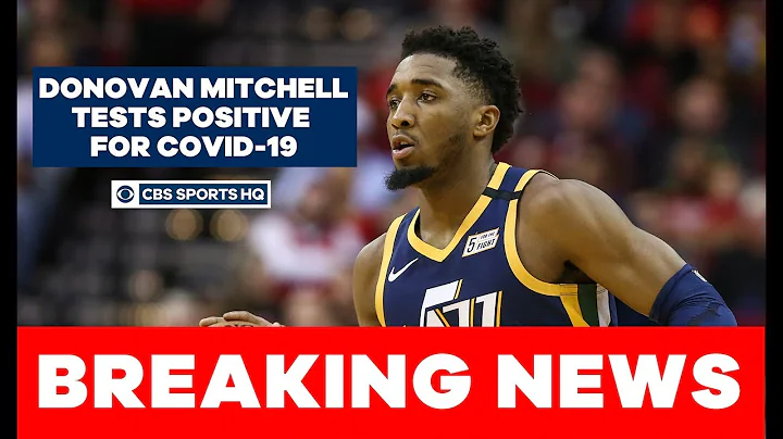 Donovan Mitchell second NBA player to test positive for coronavirus, per report | CBS Sports HQ - DayDayNews