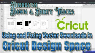 Fixing DXF and SVG vector files in  #Cricut Design Space