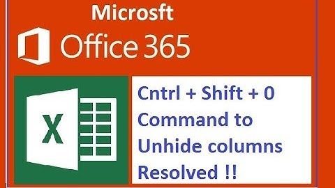How to  resolve Office 365 Excel column unhide command issue